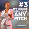 My Secret To Simplifying ANY PITCH