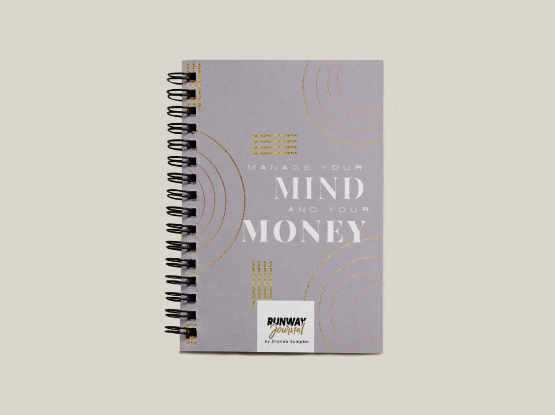 Manage Your Own Mind & Your Own Money Journal